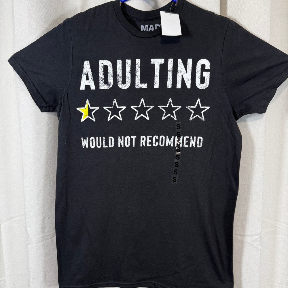 Adulting Would Not Recommend Mens Sz Small T-Shirt